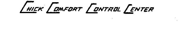 CHICK COMFORT CONTROL CENTER
