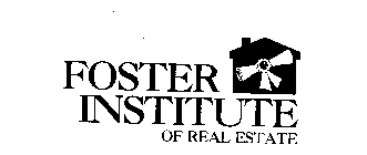 FOSTER INSTITUTE OF REAL ESTATE
