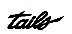 TAILS