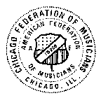 CHICAGO FEDERATION OF MUSICIANS