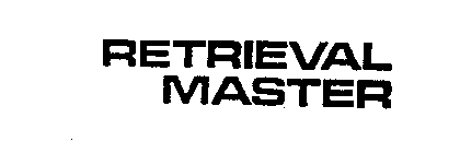 RETRIEVAL MASTER