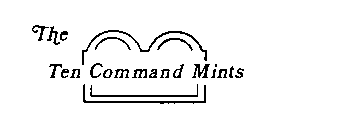 THE TEN COMMAND MINTS