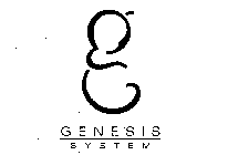 GENESIS SYSTEM