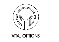 VITAL OPTIONS