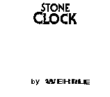 STONE CLOCK BY WEHRLE