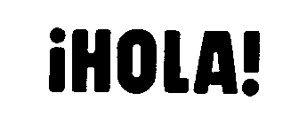 IHOLA!
