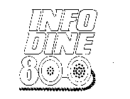 INFO DINE 800