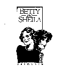 BETTY AND SHEILA GARMENTS