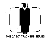 THE GREAT TEACHERS SERIES