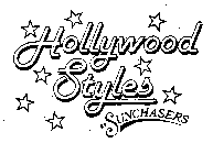 HOLLYWOOD STYLES BY SUNCHASERS