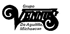 GRUPO VENNUS DE AGUILILLA, MICHOACAN