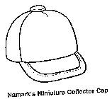 NAMARK'S MINIATURE COLLECTOR CAP