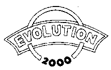 EVOLUTION 2000