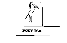 PONY-PAK Trademark - Registration Number 1482330 - Serial Number 73673964  :: Justia Trademarks