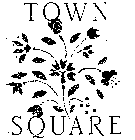 TOWN SQUARE