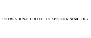 INTERNATIONAL COLLEGE OF APPLIED KINESIOLOGY