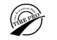TIRE PROTECTION PLAN TIRE PRO