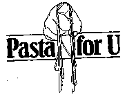 PASTA FOR U