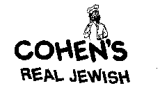 COHEN'S REAL JEWISH