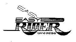 EASY RIDER TONING SYSTEMS