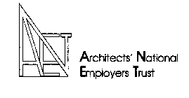 ANET ARCHITECTS' NATIONAL EMPLOYERS TRUST
