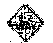 E-Z WAY