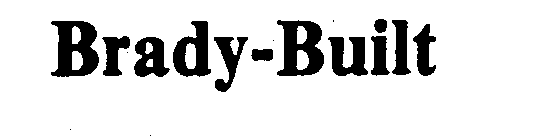 BRADY-BUILT