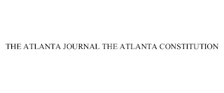 THE ATLANTA JOURNAL THE ATLANTA CONSTITUTION