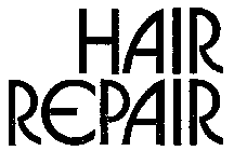HAIR REPAIR