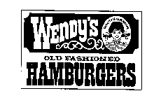 WENDY'S OLD FASHIONED HAMBURGERS QUALITY IS OUR RECIPE