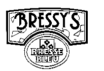 BRESSY'S BRESSE BLEU