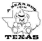 A BEAR HUG FROM TEXAS