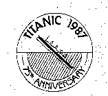 TITANIC 1987 75TH ANNIVERSARY