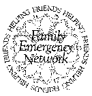 FAMILY EMERGENCY NETWORK FRIENDS HELPINGFRIENDS