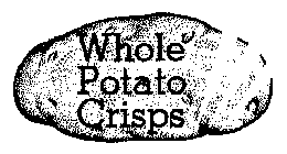 WHOLE POTATO CRISPS