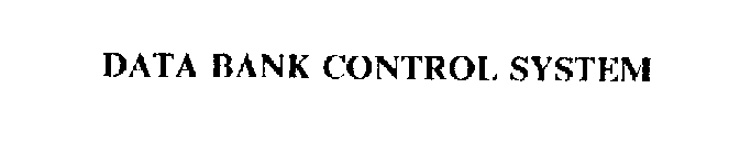 DATA BANK CONTROL SYSTEM