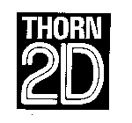 THORN 2D