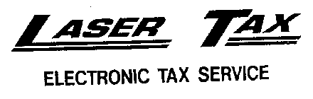 LASER TAX ELECTRONIC TAX SERVICE