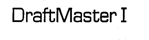 DRAFTMASTER I