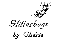 GLITTERBUGS BY CHERIE