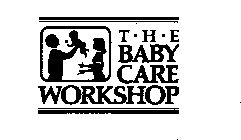 T-H-E BABY CARE WORKSHOP