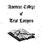 AMERICAN COLLEGE OF TRIAL LAWYERS