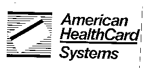 AMERICAN HEALTHCARD SYSTEMS