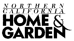 NORTHERN CALIFORNIA HOME & GARDEN