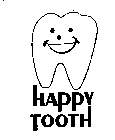 HAPPY TOOTH