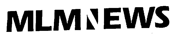 MLM NEWS