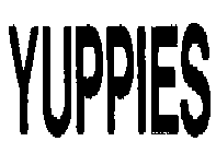 YUPPIES