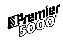 PREMIER 5000