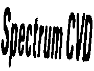 SPECTRUM CVD