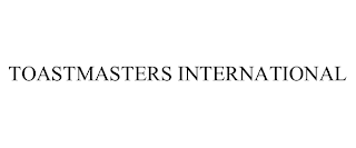 TOASTMASTERS INTERNATIONAL